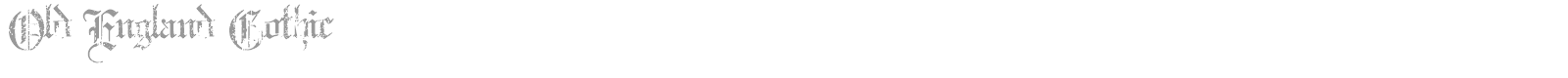 Old England Gothic font preview